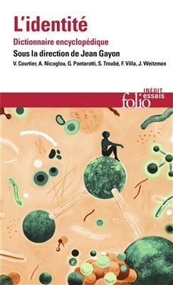 L'identité : dictionnaire encyclopédique