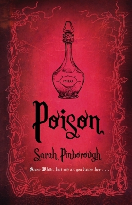 Poison -  Sarah Pinborough