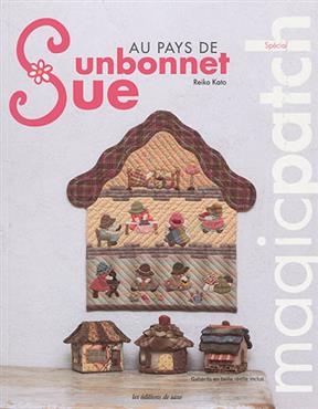 AU PAYS DE SUNBONNETS SUE