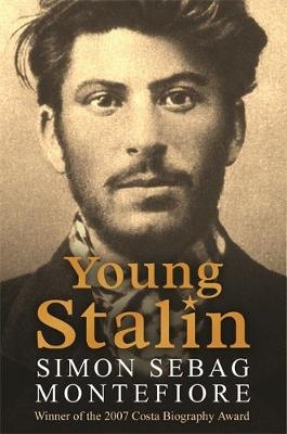 Young Stalin -  Simon Sebag Montefiore