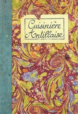Cuisini&egrave;re antillaise -  EZGULIAN SONIA