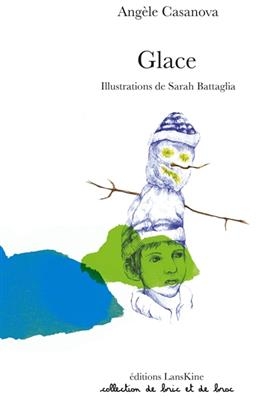 Glace -  Casanova Angele Battaglia Sarah