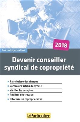 Devenir conseiller syndical de copropri&eacute;t&eacute; -  Le Particulier (p&eacute;riodique)