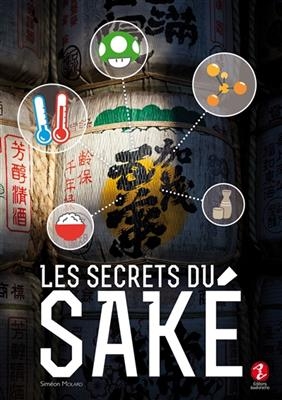 Les secrets du saké -  MOLARD SIMEON