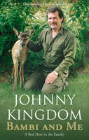 Bambi and Me -  Johnny Kingdom