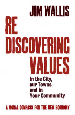 Rediscovering Values -  Jim Wallis