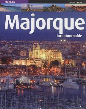 Majorque : incontournable