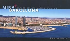 Mira Barcelona. Regarde Barcelona. Look at Barcelona -  VIVAS PERE