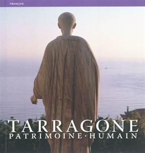 Tarragone : patrimoine humain