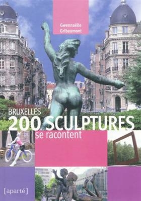 Bruxelles : 200 sculptures se racontent