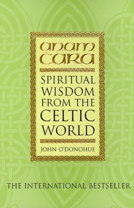 Anam Cara -  John O'Donohue