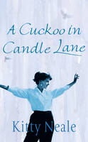 Cuckoo in Candle Lane -  Kitty Neale
