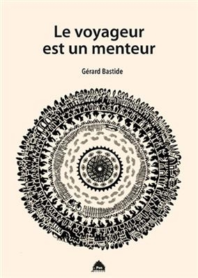 Le voyageur est un menteur