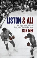 Liston and Ali -  Bob Mee