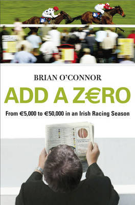 Add A Zero -  Brian O'Connor
