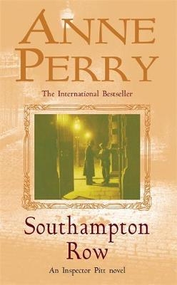 Southampton Row (Thomas Pitt Mystery, Book 22) -  Anne Perry