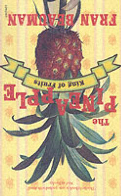 Pineapple -  Francesca Beauman