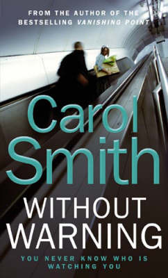 Without Warning -  Carol Smith