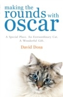 Making the Rounds with Oscar -  Dr David Dosa