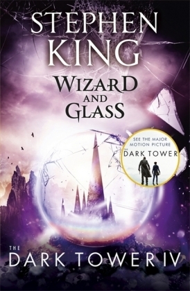 Dark Tower IV: Wizard and Glass -  Stephen King