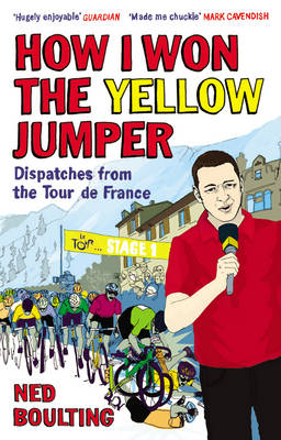 How I Won the Yellow Jumper -  Ned Boulting