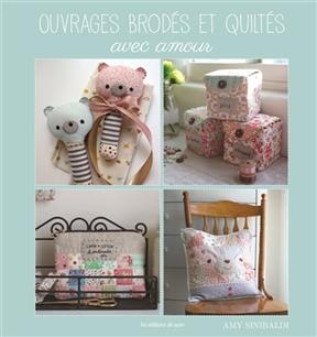 OUVRAGES BRODES ET QUILTES AVEC AMOUR -  Sinibaldi