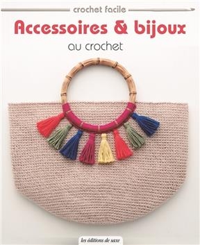 ACCESSOIRES ET BIJOUX AU CROCHET