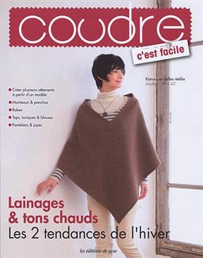 Coudre c'est facile, hors-série, n° 14. Lainages & tons chauds : les 2 tendances de l'hiver -  Collectif