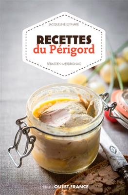Recettes du P&eacute;rigord - Jacqueline Leymarie