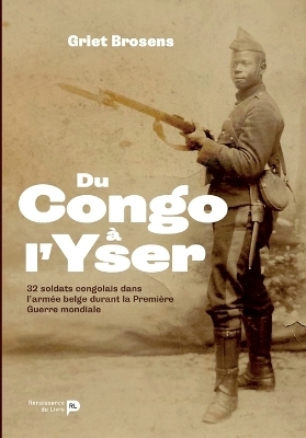 Du Congo à l'Yser -  Griet Brosens