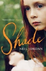 Shade -  Neil Jordan
