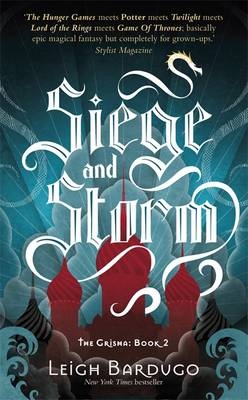 Shadow and Bone: Siege and Storm -  Leigh Bardugo