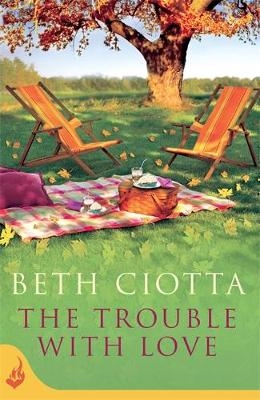 Trouble With Love (Cupcake Lovers Book 2) -  Beth Ciotta