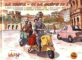 La Vespa, la gu&ecirc;pe ! - Nelly (1949-....) Moriquand, Franck (1966-....) Coste