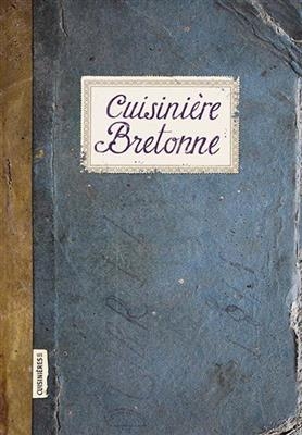 Cuisinière bretonne -  Mignot Caroline Ezgulian Sonia