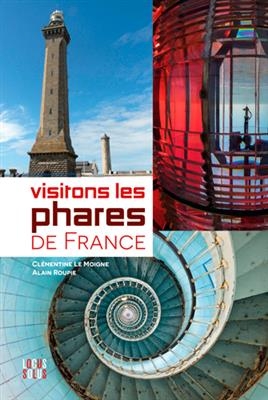 Visitons les phares de France et d'outre-mer
