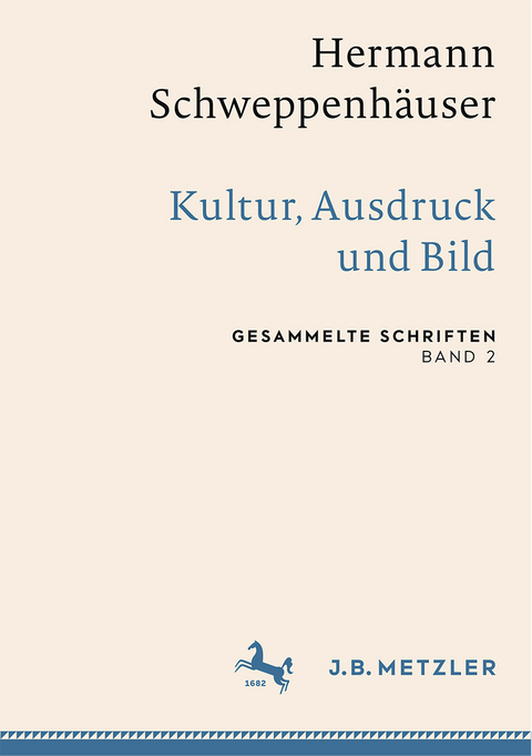 Hermann Schweppenhäuser: Kultur, Ausdruck und Bild - 