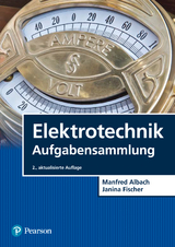 Elektrotechnik Aufgabensammlung - Manfred Albach, Janina Fischer