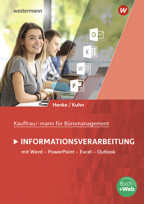 Kaufmann/Kauffrau f&uuml;r B&uuml;romanagement - Karl Wilhelm Henke, Claus-Dieter Kuhn