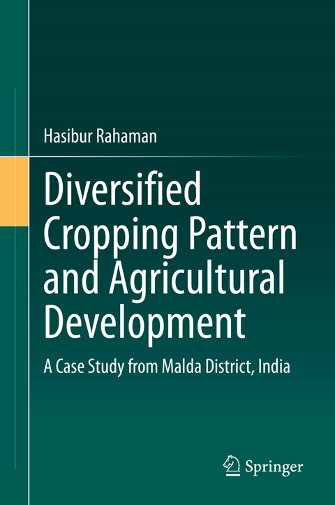 Diversified Cropping Pattern and Agricultural Development - Hasibur Rahaman