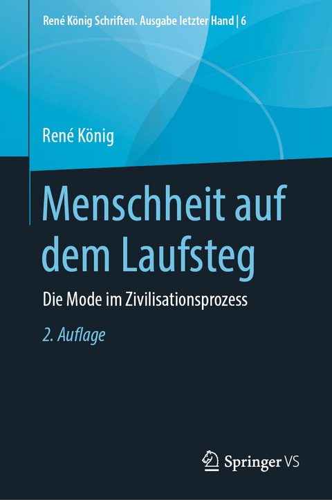 Menschheit auf dem Laufsteg - Ren&eacute; K&ouml;nig