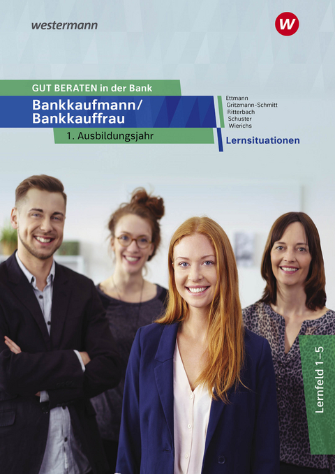 GUT BERATEN in der Bank - Bernd Ettmann, Sonja Gritzmann, Barbara Ritterbach, Jan Schuster, G&uuml;nter Wierichs