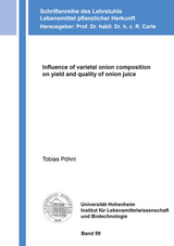 Influence of varietal onion composition on yield and quality of onion juice - Tobias P&ouml;hnl