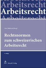 Rechtsnormen zum schweizerischen Arbeitsrecht - Wohlwend, Marc
