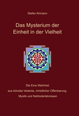 Das Mysterium der Einheit in der Vielheit - Stefan Ahmann