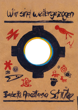 Wir sind weitergezogen - Babette Anastasie Sch&uuml;tze