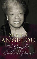 Complete Collected Poems -  Maya Angelou