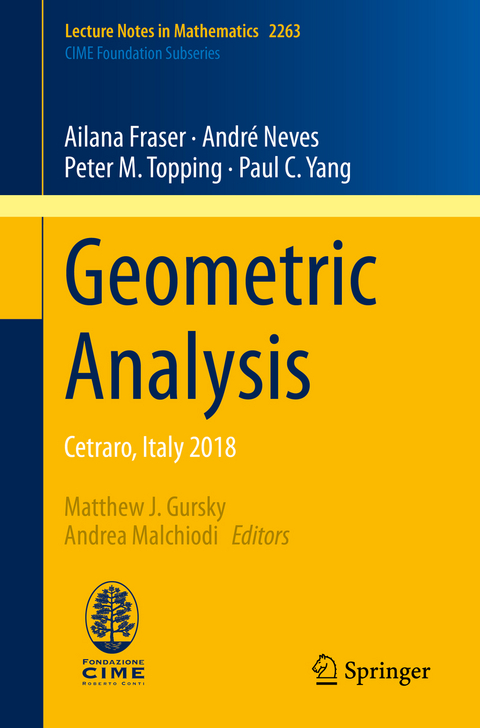 Geometric Analysis - Ailana Fraser, André Neves, Peter M. Topping, Paul C. Yang