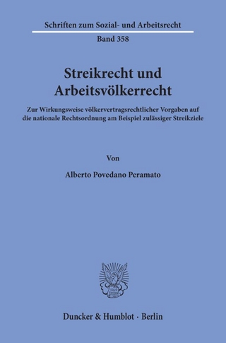 Streikrecht und Arbeitsvölkerrecht.