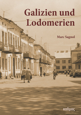 Galizien und Lodomerien - Marc Sagnol